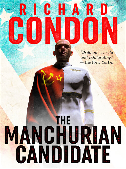 Title details for The Manchurian Candidate by Richard Condon - Wait list